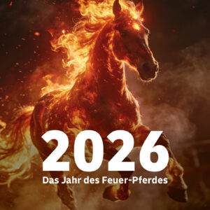 2026 ist das Jahr des Feuer-Pferdes